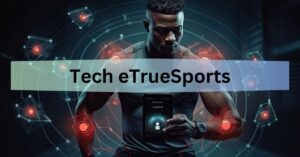 Tech eTrueSports