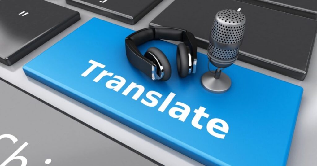 How to Choose the Right Translation Service